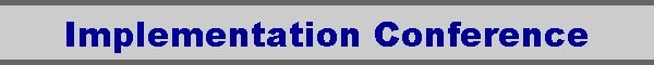 Implementation Conference