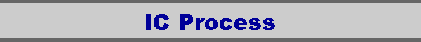 IC Process
