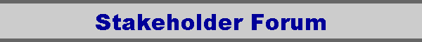 Stakeholder Forum
