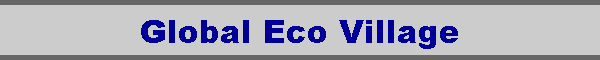Global Eco Village