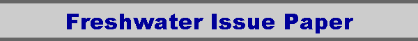 Freshwater Issue Paper