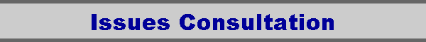 Issues Consultation