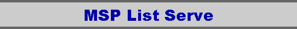 MSP List Serve