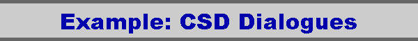 Example: CSD Dialogues
