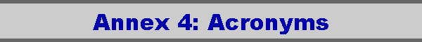 Annex 4: Acronyms