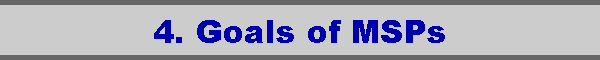 4. Goals of MSPs