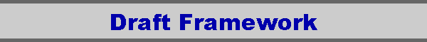 Draft Framework