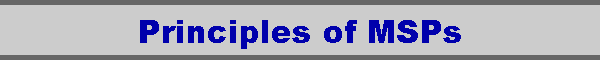 Principles of MSPs