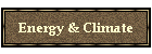 Energy & Climate