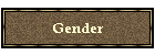 Gender